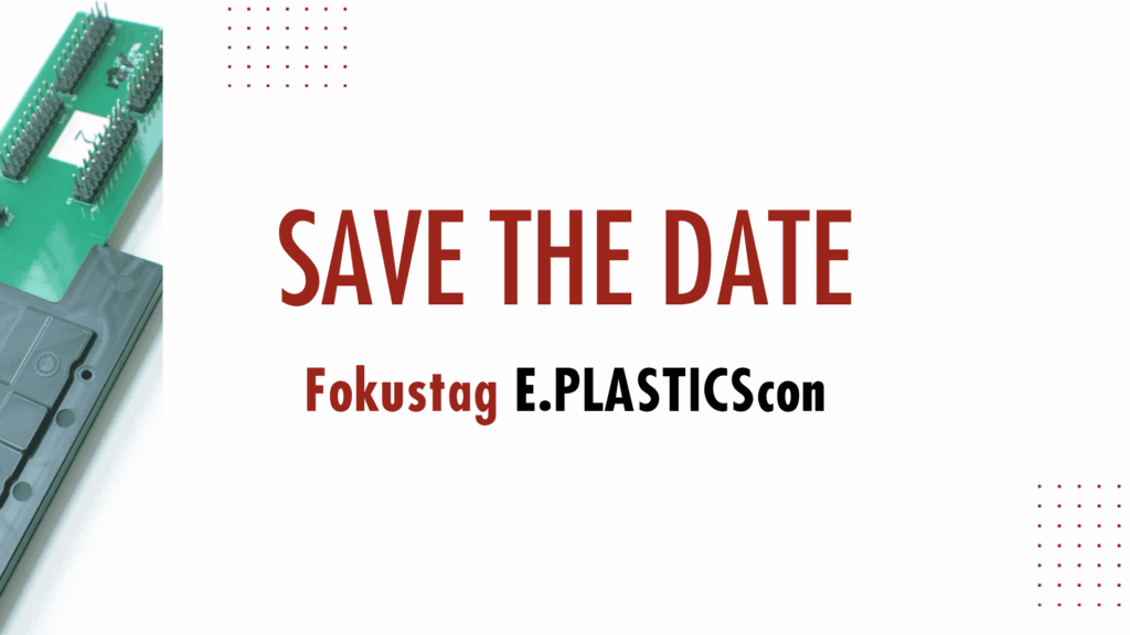 Save the Date Fokustag E.PLASTICScon
